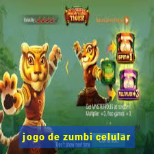 jogo de zumbi celular